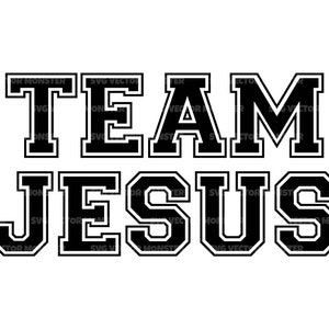 Team Jesus svg, christlicher svg, Jesus Christus, Bibelvers, gesegnet, Glaube über Angst, religiös, Schrift. Vektor Schnitt Datei, Png Pdf Dxf.