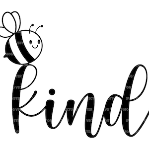 Bee Kind Svg, Seja gentil Svg, Honeybee Svg, Bee Svg. Arquivo de corte vetorial para Cricut, Silhueta, Pdf Png Eps Dxf, Decalque, Adesivo, Vinil