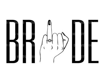 Bride Finger Svg, Bride Tribe Svg, Bridal Party Svg. Vector Cut file for Cricut, Silhouette, Pdf Png Eps Dxf, Decal, Sticker, Vinyl, Pin