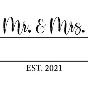 De heer en mevrouw Est. 2021 Svg-monogram, trouwshirt, huwelijksreis-T-shirt. Vector gesneden bestand voor Cricut, silhouet, Pdf Png Eps Dxf, sticker, sticker.