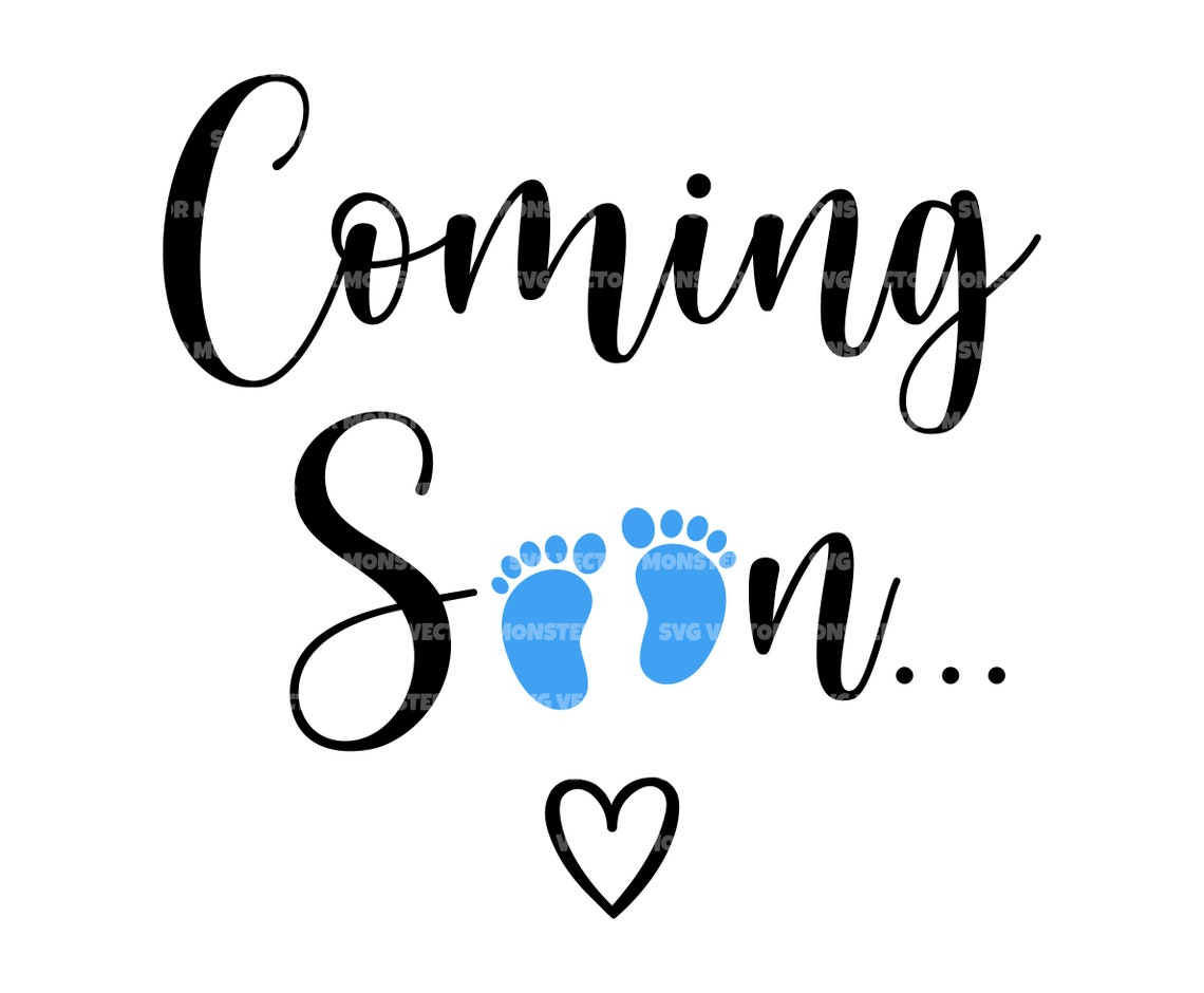 Coming Soon Svg Baby Boy Feet Svg Pregnancy Announcement. Etsy