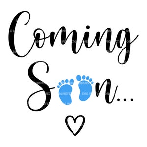 Em breve Svg, Baby Boy Feet Svg, anúncio de gravidez. Arquivo de corte vetorial para Cricut, Silhueta, Pdf Png Eps Dxf, Decalque, Adesivo, Vinil