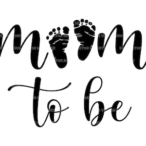 Mamãe será Svg, Baby Feet Svg, Em breve, Anúncio de gravidez, Futura mamãe. Arquivo de corte vetorial para Cricut, Silhouette, Pdf Png Eps Dxf.