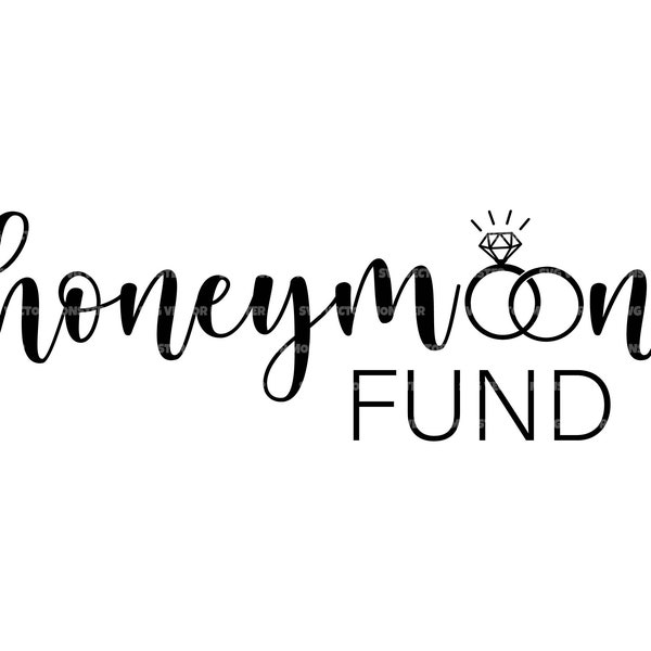 Honeymoon Fund Svg, Just Married Svg, Wifey Svg, Husband Svg. Vector Cut file Cricut, Silhouette, Pdf Png Eps Dxf, Decal, Sticker, Vinyl