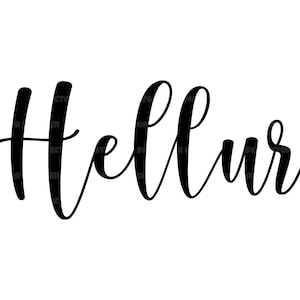 Hellur Svg, Welcome Sign, New Home Sign, Farmhouse Sign, Doormat Sign, Housewarming gift. Vector Cut file Cricut, Silhouette, Pdf Png Dxf.