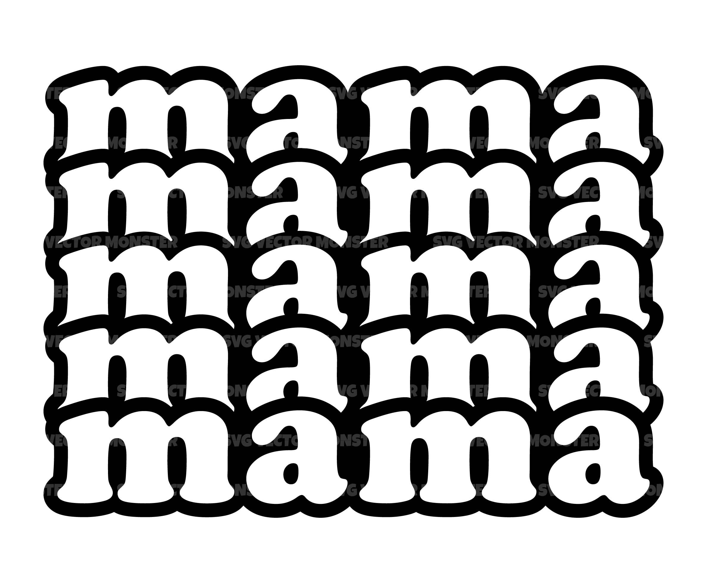 Mama Stacked SVG