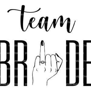Team Bride SVG, Mariage Doigt SVG, Fiancé Ring Finger SVG. Fichier de coupe vectorielle Cricut, Silhouette, Pdf Png Eps Dxf, Décalcomanie, Autocollant, Vinyle, Épingle