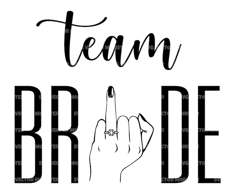 Team Bride Svg, Wedding Finger Svg, Engaged Ring Finger Svg. Vector Cut ...