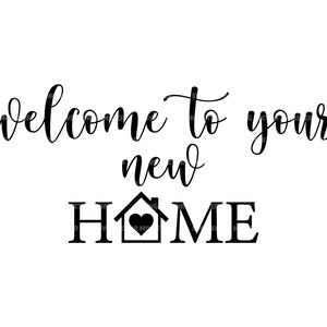 Welkom bij uw nieuwe huis Svg, nieuw huisteken, welkomstteken. Vector gesneden bestand voor Cricut, silhouet, Pdf Png Eps Dxf, sticker, sticker, vinyl.