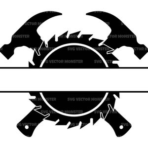 Saw Blade Split Monogram Svg, Crossed Hammers Svg, Logger, Lumberjack, Woodsman. Vector Cut file Cricut, Silhouette, Pdf Png Eps Dxf.