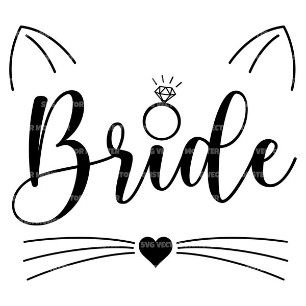 Bride Svg, Cat Face Svg, I'm Getting Meowied Svg. Vector Cut file for Cricut, Silhouette, Pdf Png Eps Dxf, Decal, Sticker, Vinyl, Pin