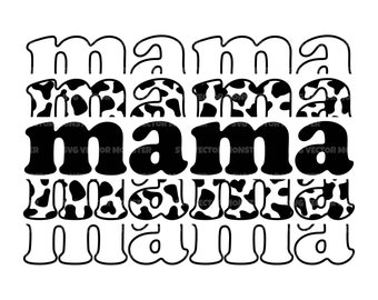 May include: Black and white graphic design with the word "mama" repeated multiple times in different styles and sizes. The word "mama" is layered with a cow print pattern.