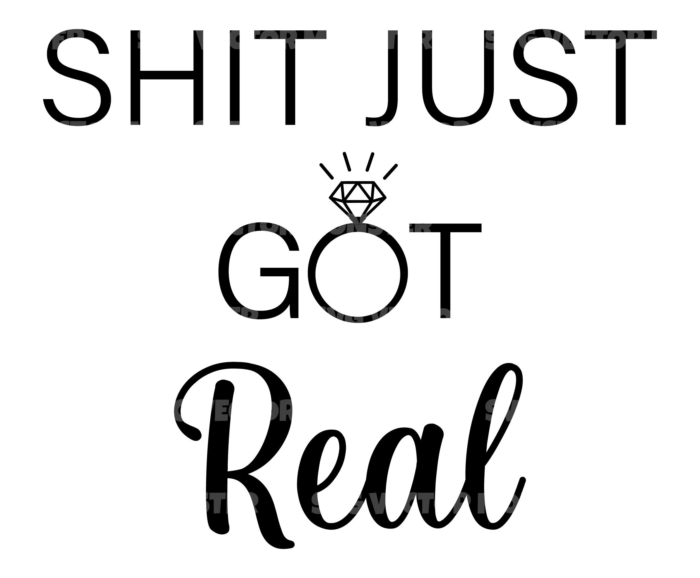 Shit Just Got Real Svg Marriage Svg Wedding Ring Svg. Vector | Etsy