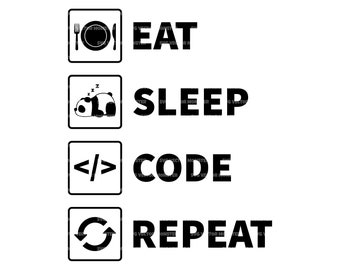 Comer código de sueño Repetir svg, codificador svg, programador svg. Archivo de corte vectorial para Cricut, Silueta, Pdf Png Eps Dxf, Calcomanía, Pegatina, Vinilo, Pin