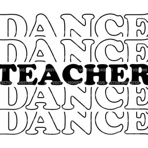 Puede incluir: Diseño gráfico en blanco y negro con el texto "DANCE TEACHER" repetido cuatro veces. El texto está apilado verticalmente con la palabra "TEACHER" en el centro.