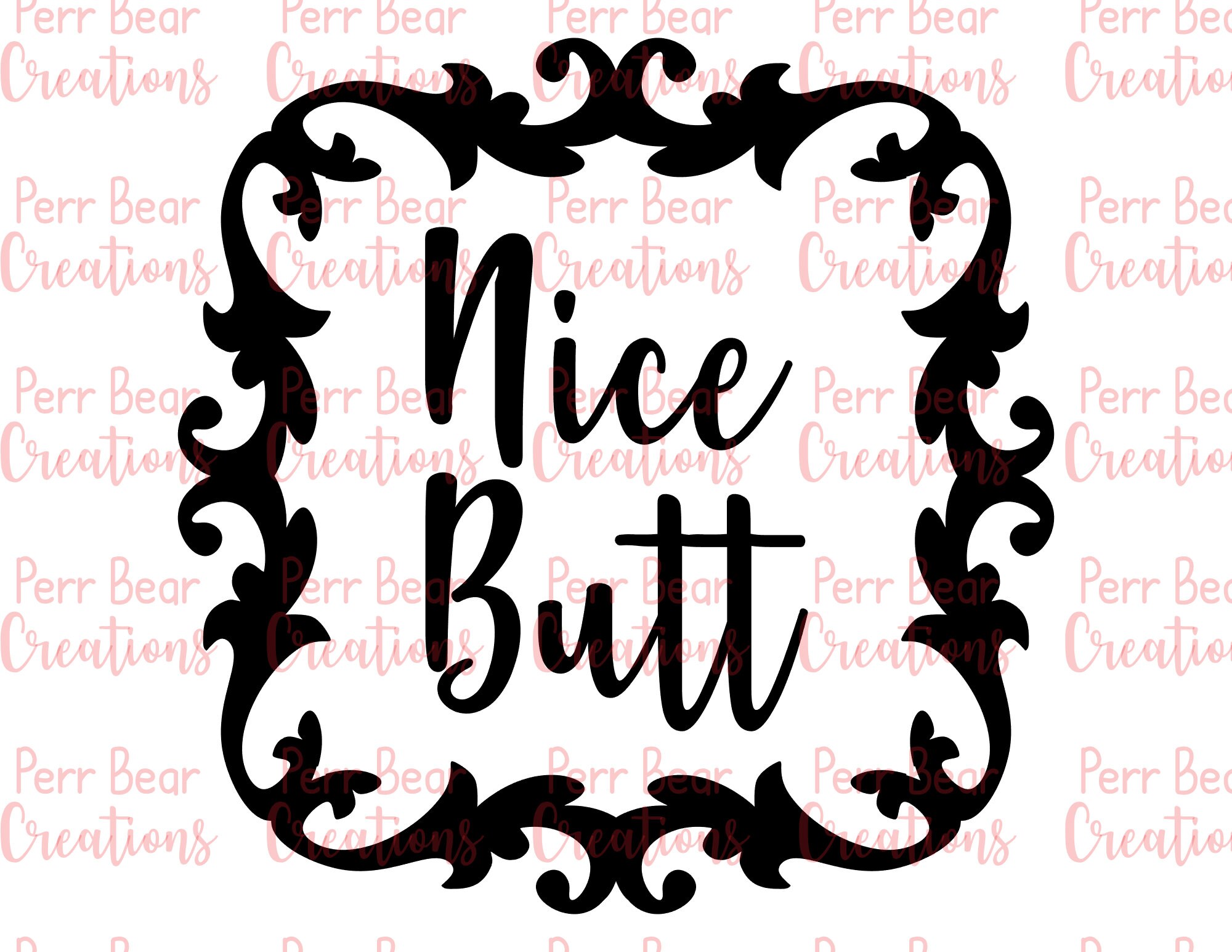 Nice Butt Printable SVG &amp; PDF Files | Etsy Canada
