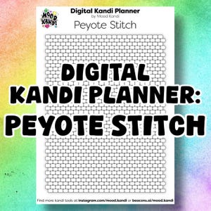 May include: A digital Kandi planner with a white brick-like pattern for Peyote Stitch. The planner features the text "DIGITAL KANDI PLANNER: PEYOTE STITCH" in bold black letters. The Mood Kandi logo is in the upper left corner.