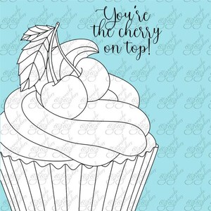 You&#39;re the Cherry on Top Big Cupcake  digital stamp, cupcake digi stamps, png 300 dpi