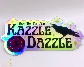 Kazzle Dazzle Holographic Sticker | Shiny Sticker | Six of Crows | Crooked Kingdom | Kaz Brekker | Crow Club | Booktok | Bookstagram