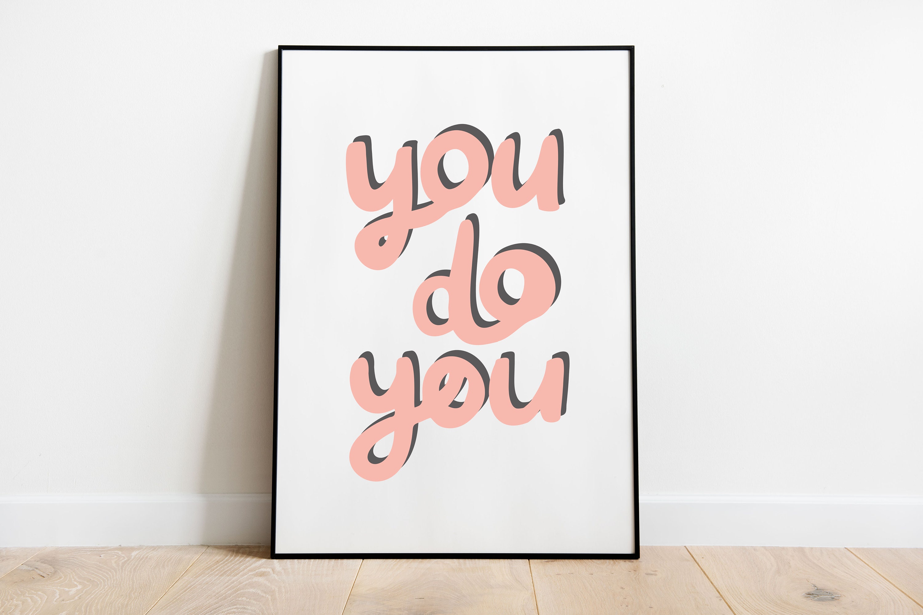 You Do You Quote Wall Art Print Peach Pink Custom size Etsy
