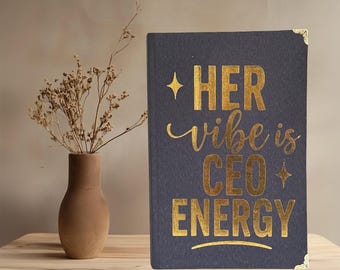 Handmade Black & Gold Fabric Journal: "Her Vibe Is CEO Energy"