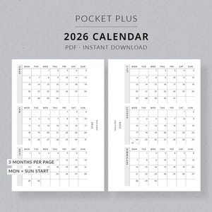 May include: A minimalist 2026 calendar in a Pocket Plus format, featuring a PDF instant download. The design includes 3 months per page, with a Monday and Sunday start. The calendar is in black and white, with the text "2026 Calendar" and "3 Months Per Page".