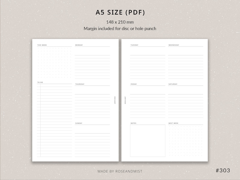 May include: A printable A5 weekly planner with a to-do list, daily sections for Monday through Sunday, a notes section, and a next week section. The planner is designed for use with a disc or hole punch.