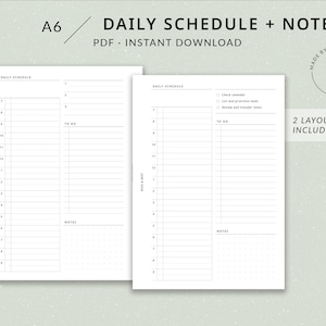 May include: Two printable A6 daily schedule templates with notes sections. The first template has a to-do list and the second template has a checklist with items like "Check calendar" and "Review and transfer items".