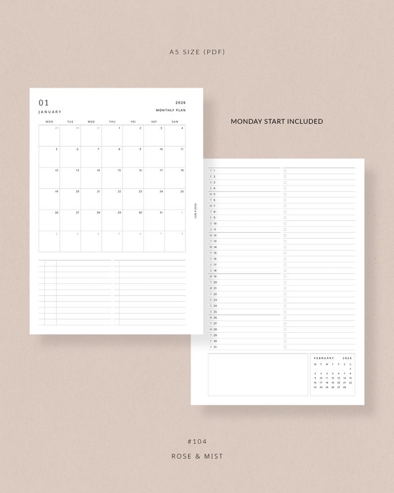 May include: Two-page A5 size (PDF) planner with a monthly calendar for January 2026 and a daily plan layout. The text "MONDAY START INCLUDED" is visible. The planner is labeled "#104 ROSE & MIST".