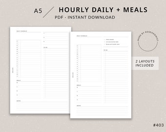 Puede incluir: Dos páginas de planificador diario A5 imprimibles con programación horaria, listas de tareas, secciones de planificación de comidas y notas. Las páginas están diseñadas en un estilo minimalista con texto negro sobre fondo blanco. El texto "HOURLY DAILY + MEALS" está en la parte superior de la página. El texto "MADE BY ROSEANDMIST" está en un círculo en la esquina inferior derecha de la página. El texto "2 LAYOUTS INCLUDED" está debajo del círculo. El texto "#403" está en la esquina inferior derecha de la página.