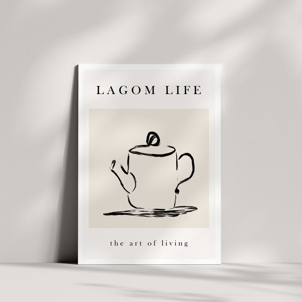 Lagom Life, The Art of Living Tea Pot Wall Print, 5x7, 8x10, A4, A3, Modern Art, Swedish, Nordic, Hygge, Printable, Instant Download