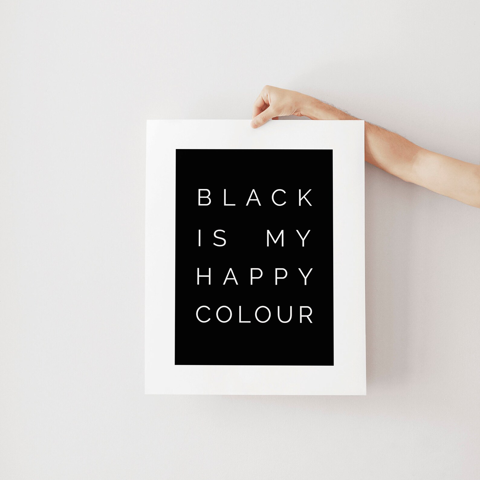 Black is my Happy Colour Wall Print 4x6 5x7 8x10 A4 A3 Etsy