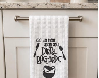 So We Meet Again Tea Towel