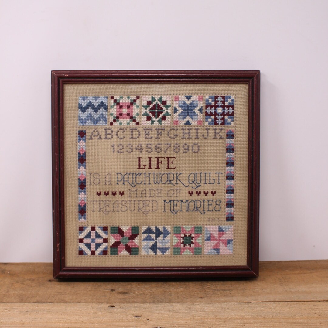 Vintage Framed Cross Stitch Sampler life is a Patchwork Quilt Made of