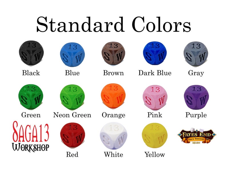 May include: A set of 13-sided dice in various colors, including black, blue, brown, dark blue, gray, green, neon green, orange, pink, purple, red, white, and yellow. The dice are all marked with the letters "SW" and the number "13".