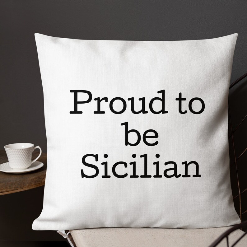 Decorative Pillow Sicily Pillow Throw Pillow Sicily Gift Sicilian Heritage Sicilian Pride Sicily Decor Proud To Be Sicilian