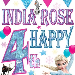 May include: A Frozen-themed birthday card with a blue and pink color scheme. It features a sparkly blue number 4, the text "India Rose 4th Happy Birthday", and a picture of Elsa from Frozen.