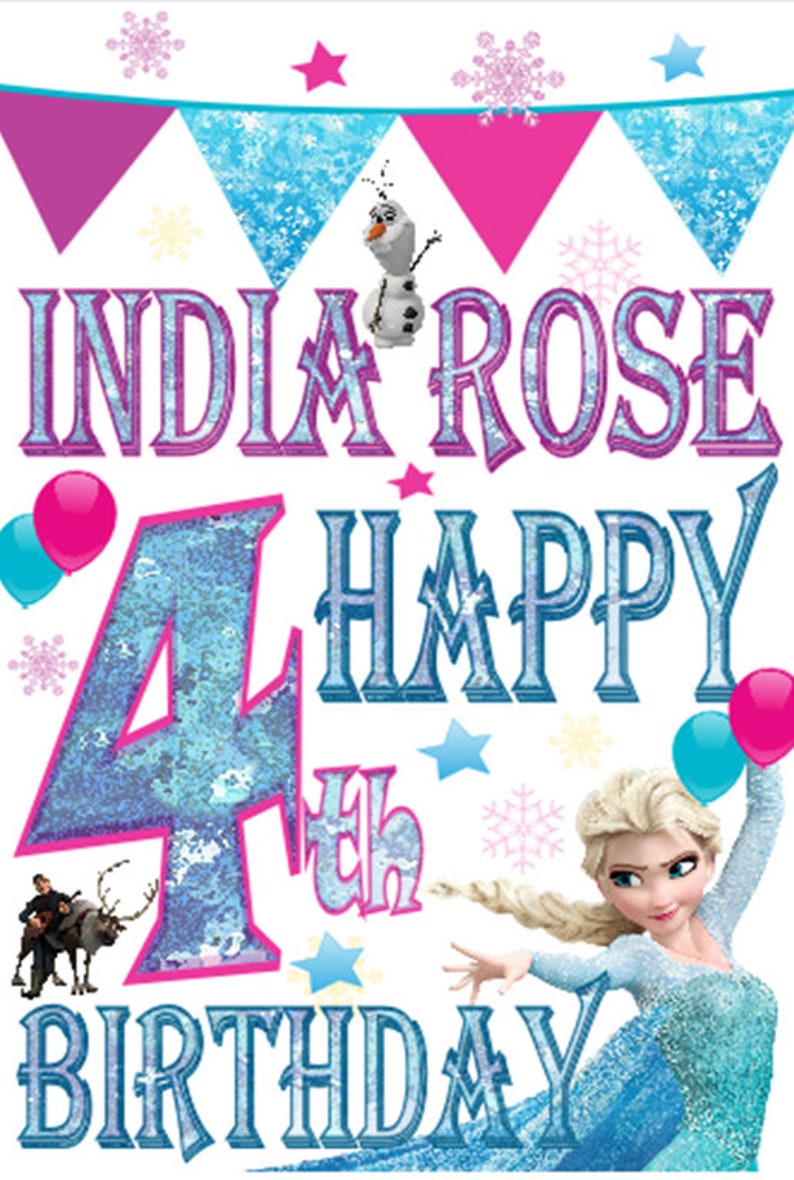May include: A Frozen-themed birthday card with a blue and pink color scheme. It features a sparkly blue number 4, the text "India Rose 4th Happy Birthday", and a picture of Elsa from Frozen.