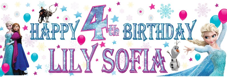 May include: A blue and purple banner with the text "Happy 4th Birthday Lily Sofia" and images of Elsa and Anna from the movie Frozen. The banner is decorated with snowflakes, stars, and balloons.
