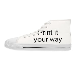 Customizable Women's High Top Sneakers - Pick Your Design, Personalized Shoes, Custom High Tops, Perfect Mothers Day Gift, Unique Sneakers