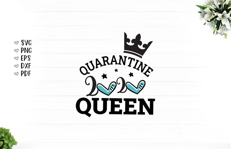 Download 2020 Birthday Svg print Quarantined Birthday queen crown ...