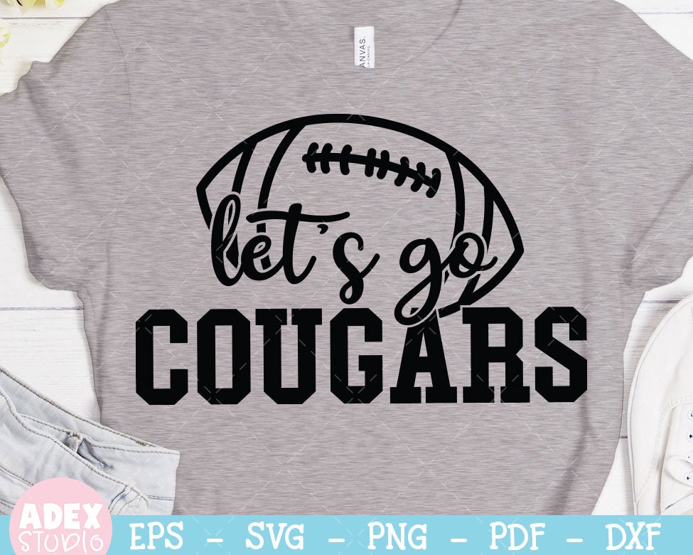 Lets Go Cougars Lets Go Cougars