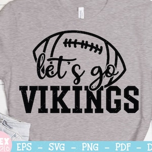 Let's Go vikings SVG, Camisa de time dizendo, Arquivo de corte de futebol, Citação esportiva, Líder de torcida, Design de mascote, dxf eps png Silhouette Cricut