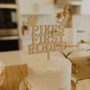 Wooden First Rodeo Cake Topper | Custom Name Cake Topper | Baby's First Rodeo | First Rodeo | Custom Cake Topper