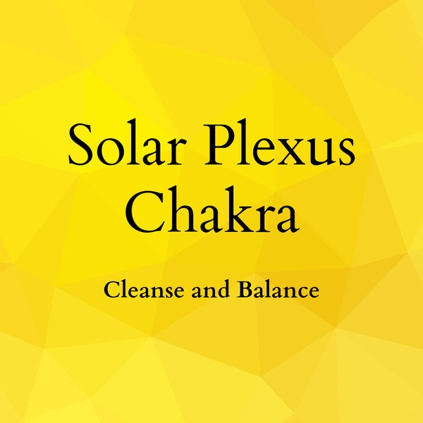 Solar Plexus Chakra Healing | Chakra Alignment | Energy Healing | Control | Willpower | Self-Worth | Cleanse and Balance