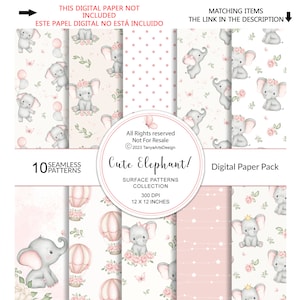 Puede incluir: Un paquete de papel digital con 10 patrones sin costuras que incluyen elefantes grises, flores rosas, globos, globos aerost&aacute;ticos y estrellas. El texto circular central dice: All Rights reserved, Not For Resale, 2023 TanyaArtsDesign, Cute Elephant!, SURFACE PATTERNS COLLECTION, 300 DPI, 12 X 12 INCHES.