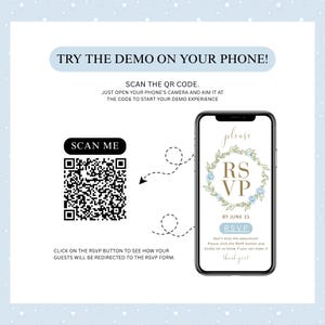 May include: A digital invitation design with a light blue floral wreath and the text "RSVP". The image includes a QR code and instructions to scan it on a phone to view a demo. The text reads "Try the demo on your phone!"