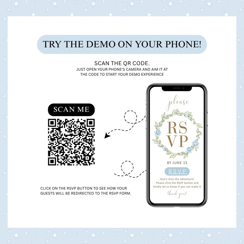May include: A digital invitation design with a light blue floral wreath and the text "RSVP". The image includes a QR code and instructions to scan it on a phone to view a demo. The text reads "Try the demo on your phone!"
