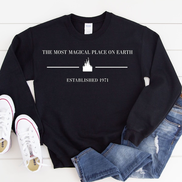 Established 1971 Sweatshirt | Disney Sweatshirt | Disney Shirt for Women | Disney World Sweatshirt | Most Magical Place On Earth