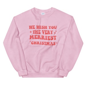 Very Merriest Christmas Unisex Sweatshirt | Very Merry Christmas Party | Disney Sweatshirt | Disney Christmas Sweatshirt | Pink Christmas
